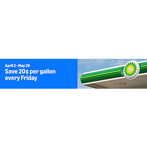 AMAZON PRIME via EARNIFY APP Save 20c per gallon at participating BP, AMOCO, AMPM stations EVERY FRIDAY to 5/27/26