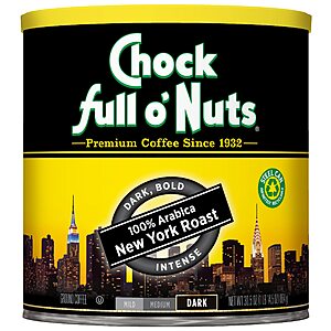 [S&S] Chock Full o' Nuts New York Roast Dark Roast Ground Coffee 30.5 Oz Can $9.56 + FS for Prime or $35+