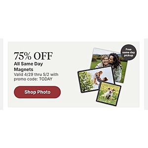 Walgreens 75% Off All Same Day Magnets with code TODAY