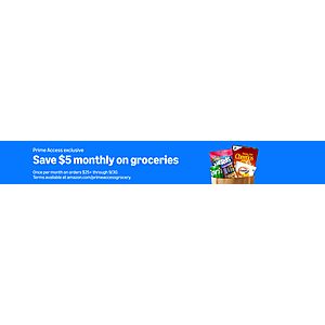 amazon Prime Access Monthly Grocery Credit $5 for order $25+ once per month through 9/30