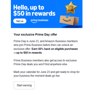 Select Amazon Business Members: Join Prime Business + Get 50% Back on Select Purchases ($50 Max)