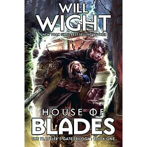House of Blades (The Traveler's Gate Trilogy Book 1)