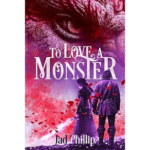 To Love a Monster (The Chosen and the Cursed)