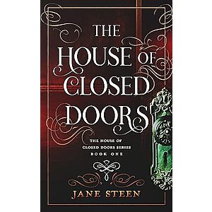 The House of Closed Doors