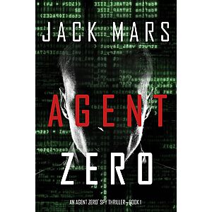 Agent Zero (An Agent Zero Spy Thriller—Book #1)