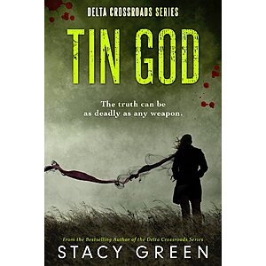 Tin God (Delta Crossroads Trilogy, Book 1)