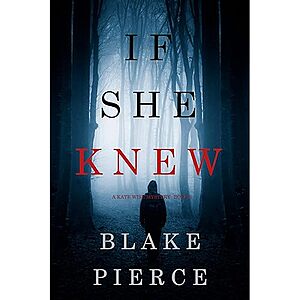 If She Knew (A Kate Wise Mystery—Book 1)