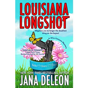 Louisiana Longshot (A Miss Fortune Mystery, Book 1)