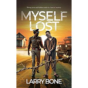 Myself Lost: Lal’s Indian adventure turns into a harrowing fight for survival and freedom