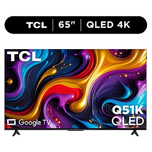 TCL 65" Q Series QLED 4K UHD HDR Smart Google TV (NEW 2025) - Dolby Vision, Dolby Atmos, Motion Rate 240, HDR 10+, Auto Game Mode - 65Q51K~$358 @ Walmart~Free Shipping Or Pickup!