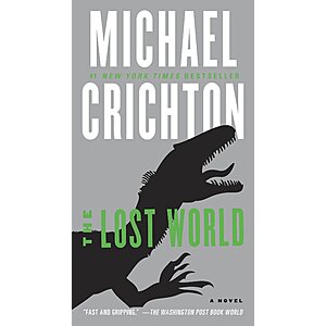 The Lost World: A Novel (Jurassic Park Book 2)