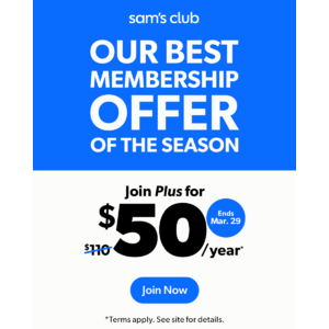 New Sam's Club Members: 1-Year Plus Membership $50, 1-Year Club Membership $15